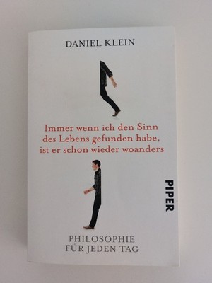Immer wenn ich den Sinn des Lebens gefunden habe, ist er... | Buch | Zustand gut