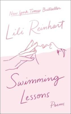 Swimming Lessons: Poems - Paperback By Reinhart, Lili - ACCEPTABLE