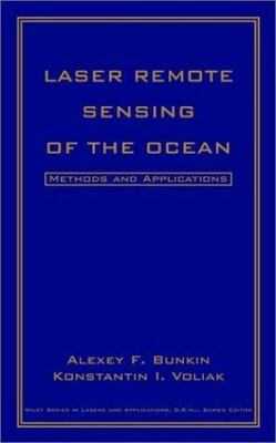 Laser Remote Sensing of the Ocean : Methods and Applications, Hardcover by Bu...