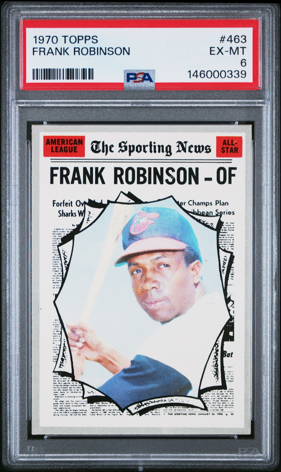 1970 TOPPS #463 FRANK ROBINSON PSA 6