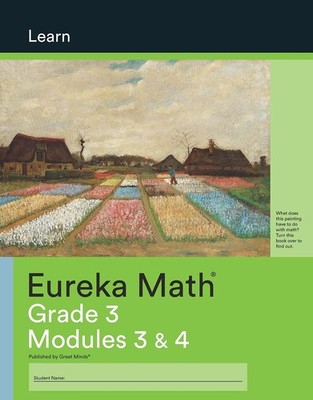 Eureka Math, Learn, Grade 3 Modules 3 & 4, c. 2015 9781640540613, 164054061X