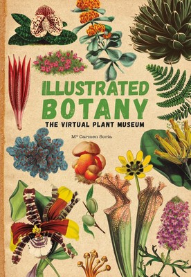 Carmen Soria ~ Illustrated Botany 9781914519161