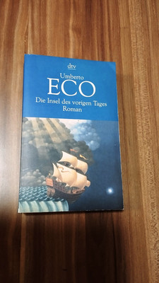 Umberto Eco, Die Insel des vorigen Tages  (Italien 1994 / D 1997)