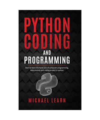 Python and Coding Programming: This book includes: Python Coding and Sql Coding 