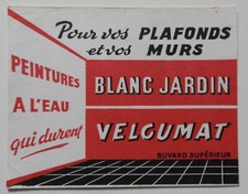 BUVARD PUBLICITAIRE ANCIEN : " VELGUMAT peintures à l'au qui durent..."  #C