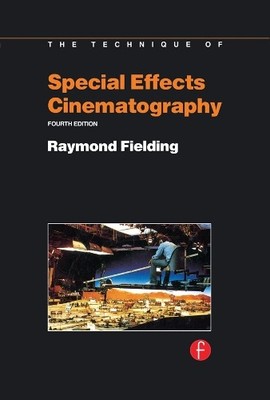 Techniques of Special Effects of Cinematography by Raymond Fi... - 9780240512341