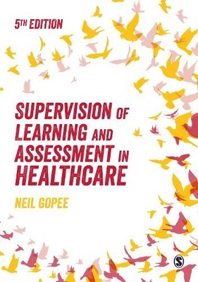 Neil Gopee Supervision of Learning and Assessment in Healthc (Gebundene Ausgabe)