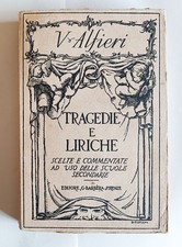 Vittorio Alfieri - Tragedie e liriche - Barbera 1924