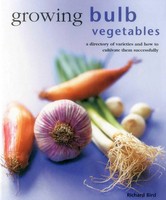 Bird Richard | Growing Bulb Vegetables | Buch | Englisch (2015) | Gebunden