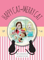 Mary Catherine Rolston | Happy Cat And Merry Cat | Buch | Englisch (2018)