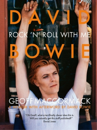 Geoff MacCormack David Bowie: Rock ’n’ Roll with Me (Copertina rigida)