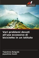Tejashree Balgude (U. A.) | Vari Problemi Dovuti All'uso Eccessivo Di...