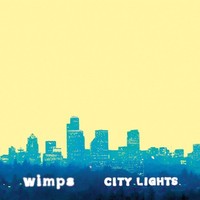 Wimps - City Lights - Vinyl Record - F600Z