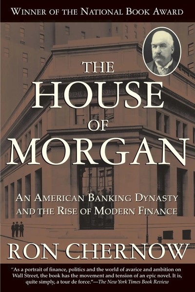 The House Of Morgan | Ron Chernow | Taschenbuch | Kartoniert / Broschiert | 2009-image
