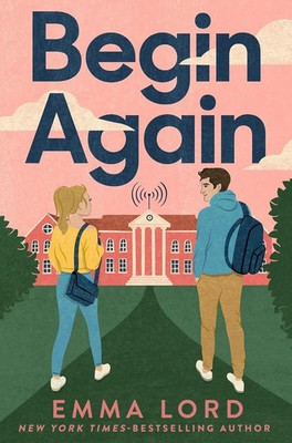 Begin Again by Emma Lord Paperback