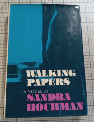 Walking Papers by Sandra Hochman The Viking Press 1971 w Dust Jacket