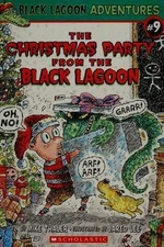 The Christmas Party from the Black Lagoon; B- Mike Thaler, 0439871603, paperback