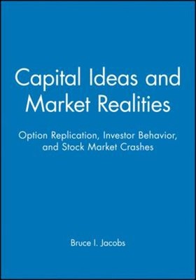 Capital Ideas and Market Realities : Option Replication, Investor