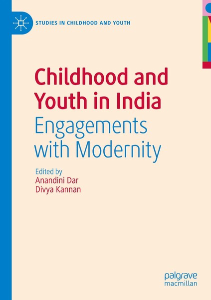 Childhood And Youth In India Engagements With Modernity Anandini Dar (U. A.) Xv-image