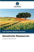 Luiz Gustavo Batista Ferreira | Genetische Ressourcen | Taschenbuch | Deutsch