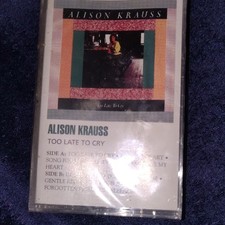Alison Krauss   Too Late To Cry SEALED Vintage Cassette Tape Country NEW
