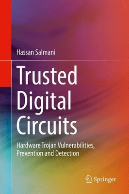 Trusted Digital Circuits - 9783319790800