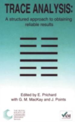 Trace Analysis : A Structured Approach to Obtaining Reliable Results, Hardcov...