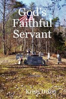 God's Faithful Servant Kristi Dixon Taschenbuch Kartoniert / Broschiert Englisch