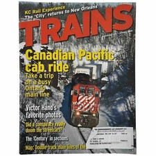 Trains Magazine January 2006 Canadian Pacific Cab Ride Victor Hand’s Fav Photos