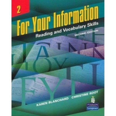 For Your Information 2: Reading and Vocabulary Skills, Second Edition - pape...