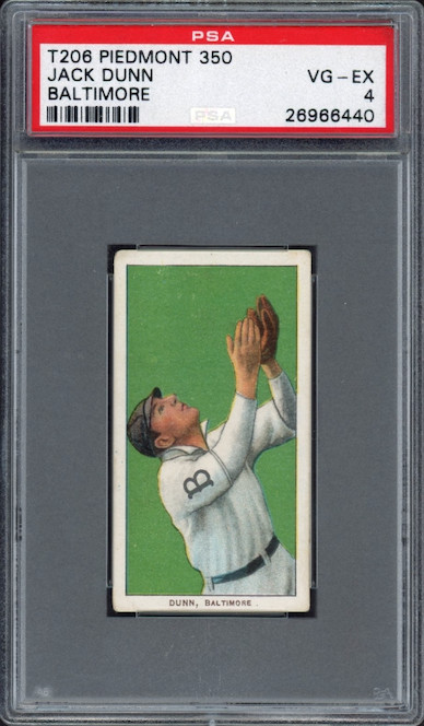 T206 Piedmont 350 Jack Dunn - Baltimore PSA VG-EX 4