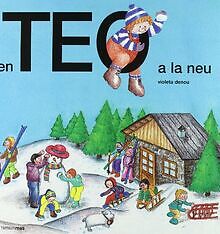 En Teo a la neu (EN TEO DESCOBREIX EL MÓN) von Go... | Buch | Zustand akzeptabel