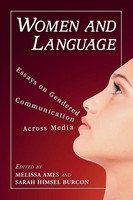Women And Language Essays On Gendered Communication Across Media Ames (U. A.)