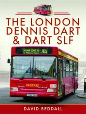 The London Dennis Dart and Dart SLF, , Beddall, David, Very Good, 12/14/2022 12: