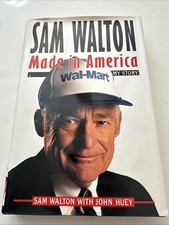 Sam Walton: Made in America : My Story by Sam Walton and John Huey (1992,...