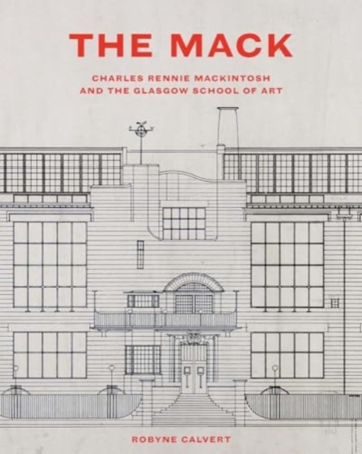 The Mack – Charles Rennie Mackintosh and the Glasgow School of Art - Image 6