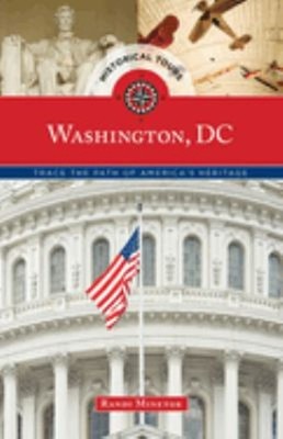 Historical Tours Washington, DC : Trace the Path of America's Her
