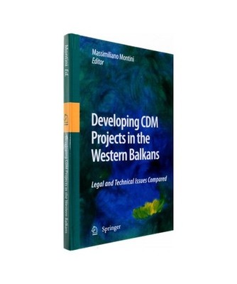 Developing CDM Projects in the Western Balkans: Legal and Technical Issues Compa