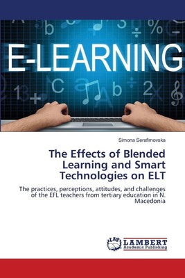 Simona Serafimovska | The Effects of Blended Learning and Smart Technologies...