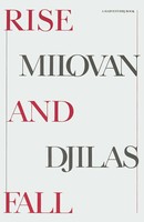 Rise And Fall Milovan Djilas Taschenbuch Kartoniert / Broschiert Englisch 1986