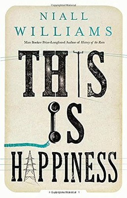 This Is Happiness by Williams, Niall 1526609339 FREE Shipping