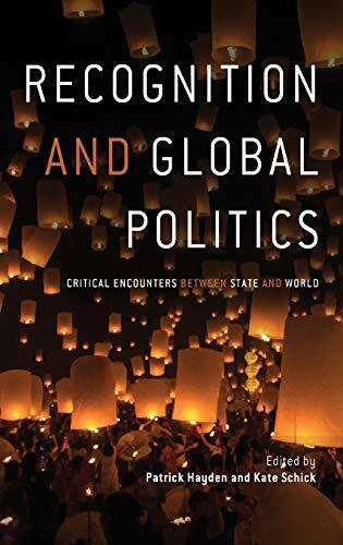 Recognition and Global Politics: Critical Encou, Hayden, Schick Hardcover.+ - Picture 1 of 1