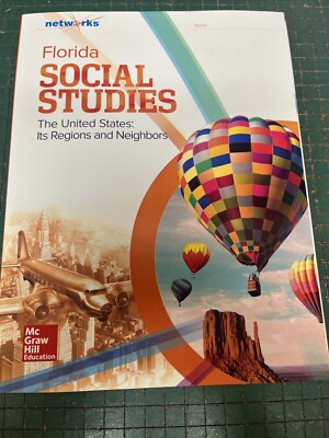 Florida Social Studies The United States: It s Regions And Neighbors 3rd Grade