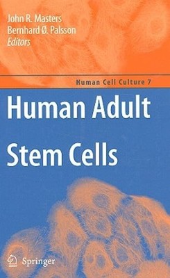 Human Adult Stem Cells by John Masters: New