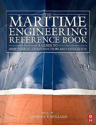 The Maritime Engineering Reference Book Molland Hardback Butterworth-Heinemann