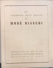 nel centenario della nascita di mose bianchi aa.vv. 
