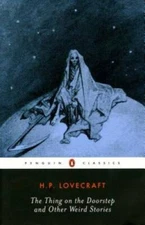 The Thing on the Doorstep and Other Weird Stories (Penguin Classics) - GOOD