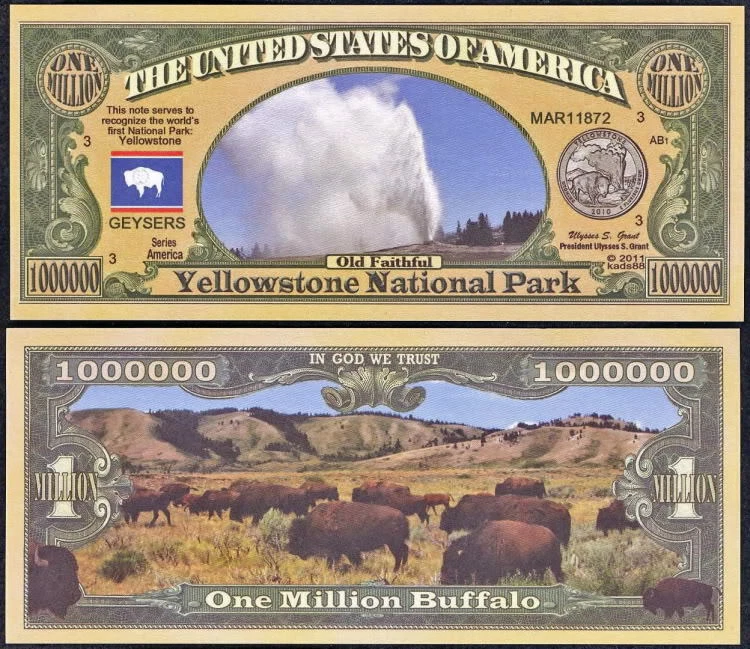 YELLOWSTONE NATIONAL PARK NOVELTY BILLS - LOT OF 2