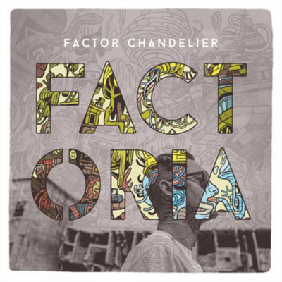 Factor Chandelier Factoria (CD) Album (UK IMPORT)