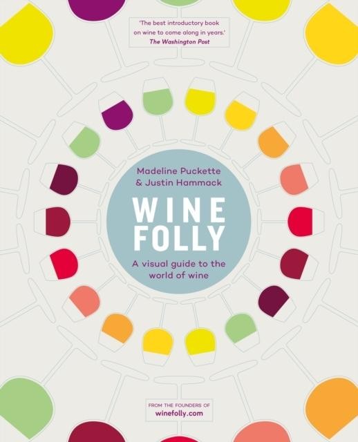 Justin Hammack / Wine Folly9780718183073